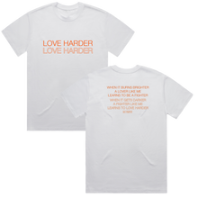 Load image into Gallery viewer, Love Harder White T-Shirt
